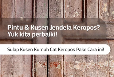 Ini Tips Dari Mas Tri Supaya Pintu Dan Kusen Mu Disulap Seperti Baru Lagi